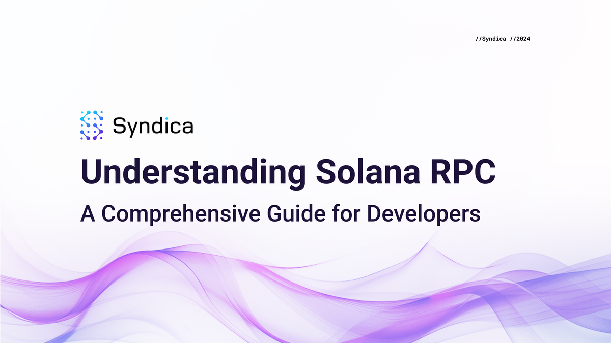 Understanding Solana RPC: A Comprehensive Guide for Developers