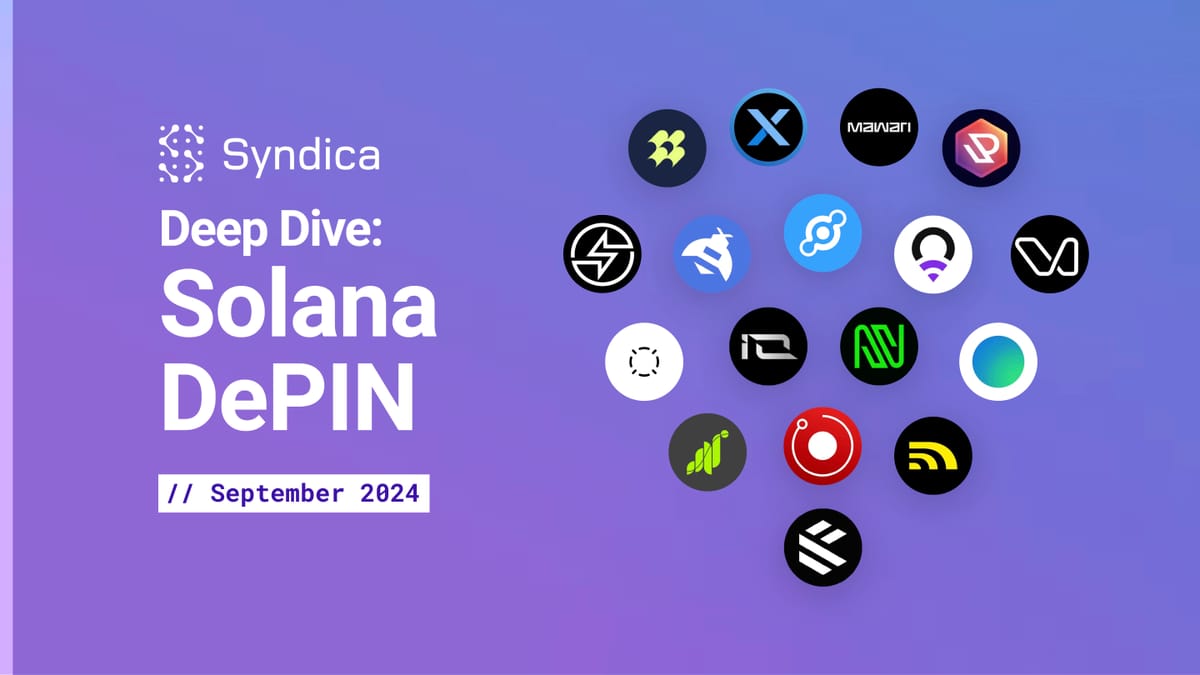 Deep Dive: Solana DePIN - September 2024