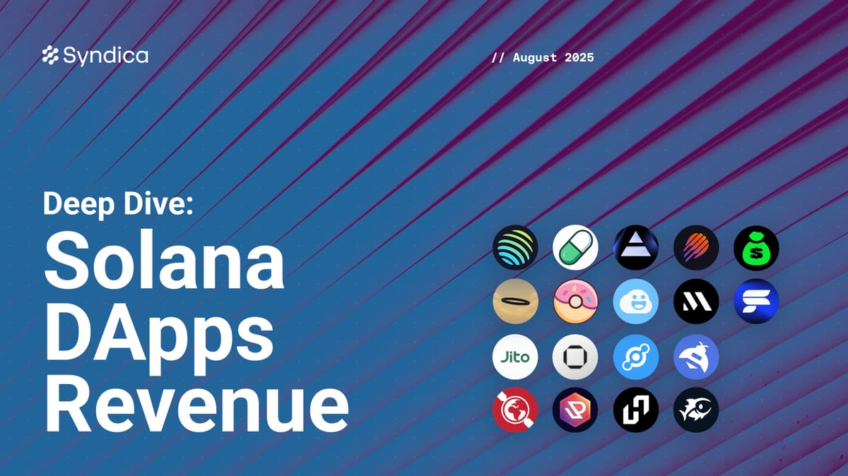 Deep Dive: Solana DApps Revenue - August 2025