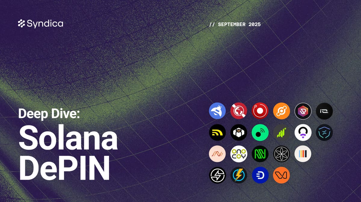 Deep Dive: Solana DePIN - September 2025