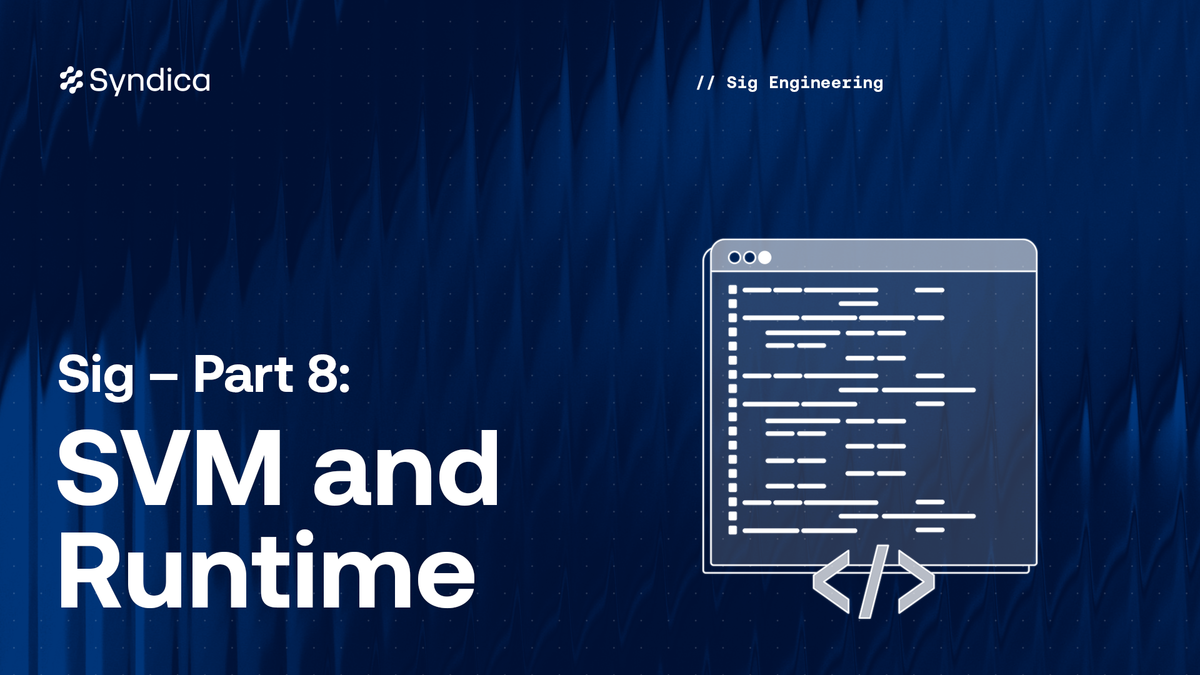 Sig Engineering - Part 8 - Sig’s SVM and Runtime