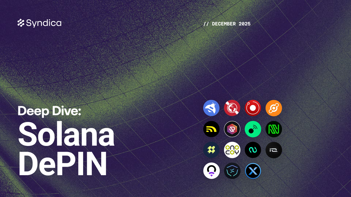 Deep Dive: Solana DePIN - December 2025