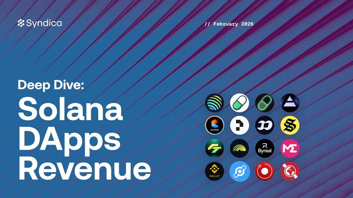 Deep Dive: Solana DApps Revenue - February 2026