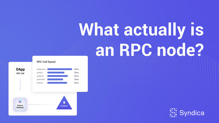 What actually is an RPC node?  How infrastructure can make or break your DApp