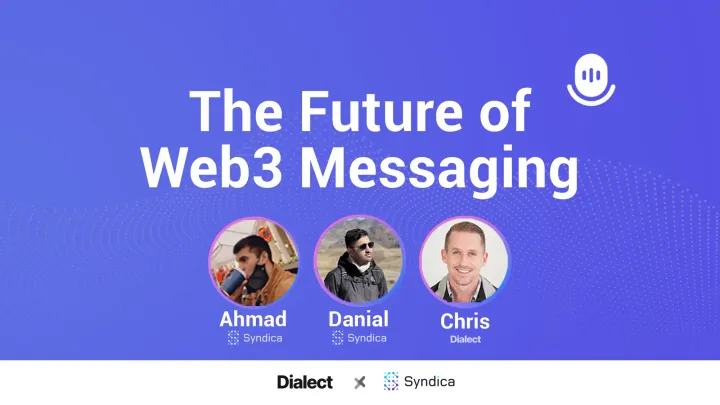 Dialect - The Future of Web3 Messaging