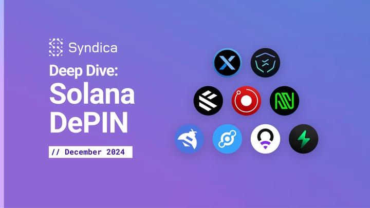 Deep Dive: Solana DePIN - December 2024