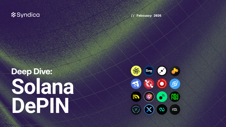 Deep Dive: Solana DePIN - February 2026